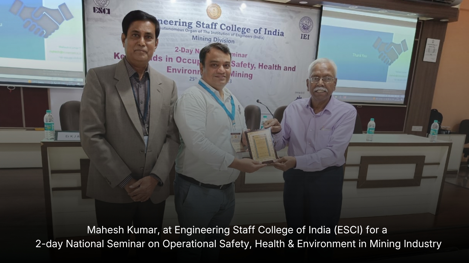 National Seminar on Operational Safety, Health & Environment in Mining at ESCI
